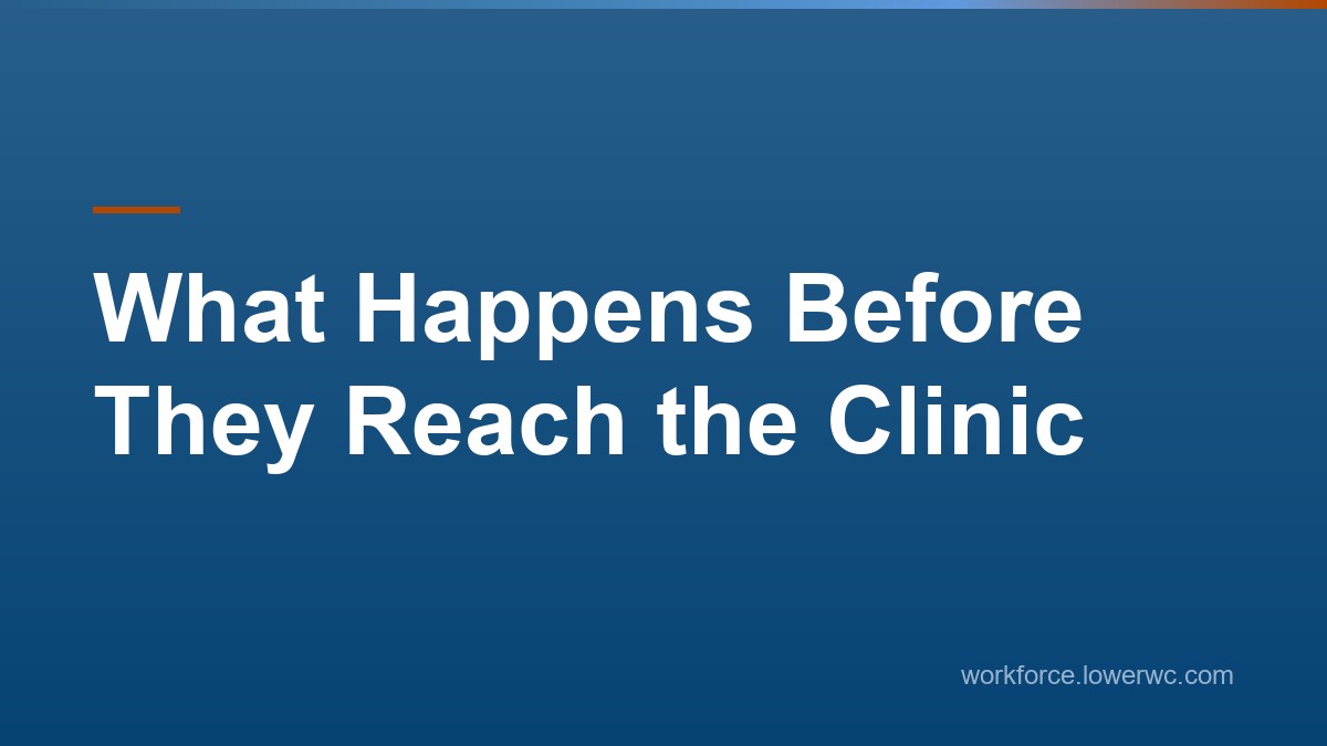What Happens Before They Reach the Clinic